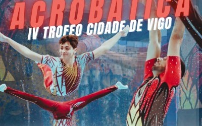 XVII Copa Galicia Internacional Gimnasia Acrobática 2025 - IV Trofeo Cidade de Vigo