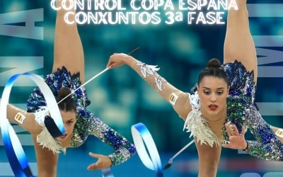 Campionato Galego Base Conxuntos Ximnasia Rítmica - Xunta de Galicia e Control Copa España Conxuntos 3ª Fase